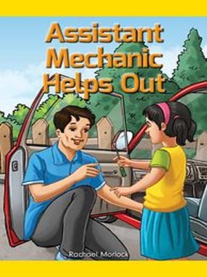 cover image of Assistant Mechanic Helps Out